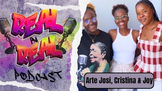 Real Pa Real Podcast ku Art Josi, Ana Cristina & Joy