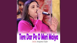 Tere Dar Pe O Meri Maiya