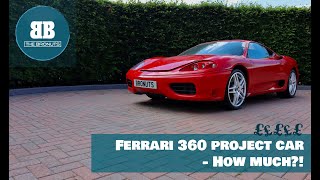 Ferrari 360 Project Car - Price Reveal and Walk Around!