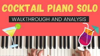 A Cocktail Piano Solo with Walkthrough and Analysis