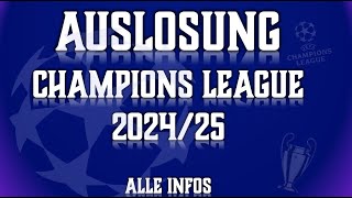 Champions League Auslosung 2024/25