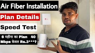 Airtel Air Fiber Installation | Airtel Air Fiber Full Plan Details | Airtel Air Fiber Speed Test