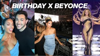 Birthday Vlog & Beyonce Renaissance Tour 2023