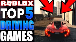 TOP 5 MOST REALISTIC CAR GAMES!!! - (ROBLOX)