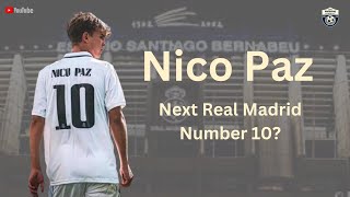 Nico Paz - Argentina Magician (Next Real Madrid Number 10)