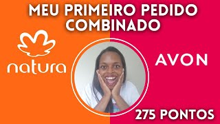 Meu primeiro pedido combinado Natura e Avon com dicas e promoções #chamamulti #naturaeavon