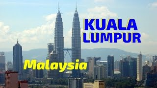 Kuala Lumpur Malaysia - Travel the World