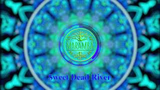 Marambá - Sweet Dead River [195]