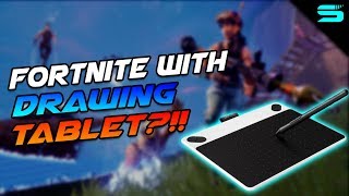 PLAYING FORTNITE WITH A DRAWING TABLET