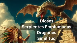 Serpientes Emplumadas y Dragones: Enigma que Une a las Antiguas Civilizaciones #historia #mitologia