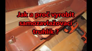 Jak a proč vyrobit samozavlažovací truhlík