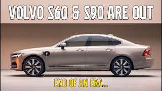 Volvo CUTS S60 and S90 | Diesels out per 2024!