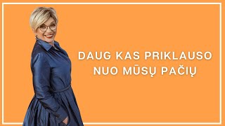 Daug kas priklauso nuo mūsų pačių - Gyd. Jelena Tulčina