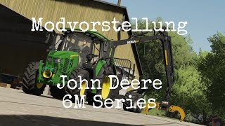 LS22 Mods (Ps4) John Deere 6M Series  Modvorstellung (Ps4,Ps5,Xbs,Xb1,PC/Mac)