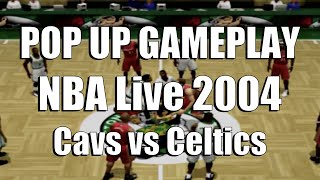 NBA Live 2004 - Cavs vs Celtics - Pop Up Gameplay