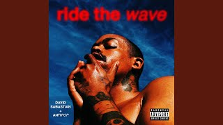 Ride the Wave (feat. Anti PoP)