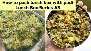 How to pack lunch box with ready to eat podi | Beginners guide