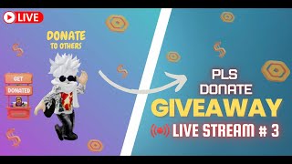 🔴 LIVE Giveaway # 3 Pls Donate DONATING