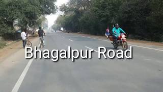 Bhagalpur Road 🤘