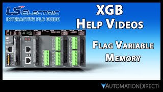 Flag Variable Memory - LS Electric XGB PLC from AutomationDirect