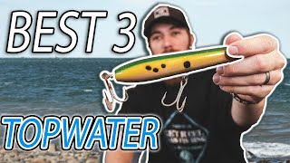 TOP 3 TOPWATER BAITS FOR STRIPED BASS AND BLUEFISH - OCEAN AND BACKBAY - SURF FISHING BLITZES