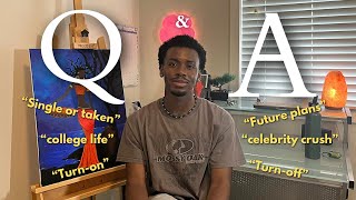 Q&A | get to know me better, future goals, relationships status, college life, turn on’s & off’s