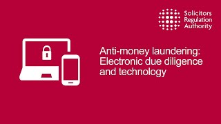 Anti-money laundering: Electronic due diligence and technology