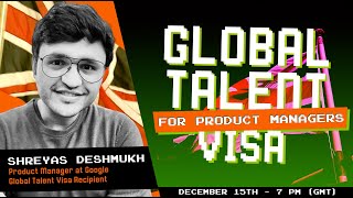 UK Global Talent Visa for Product Managers | Interview with Shreyas Deshmukh