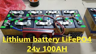 hướng dẫn cách ghép nối pin LiFePO4 24v 100AH II Assembly LiFePO4 Battery 24V 100Ah EVE for newbies