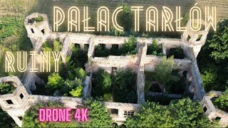 Ruiny Pałacu Tarłów w Podzamczu (drone 4K 2023)