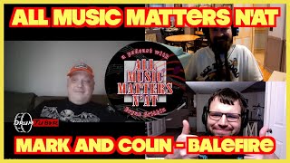 All Music Matters N'At - Mark and Colin - Balefire #interview #iowa #musicians #metalmusic #music