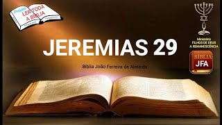 Jeremias 29 - JFA - projeto ler toda a Bíblia