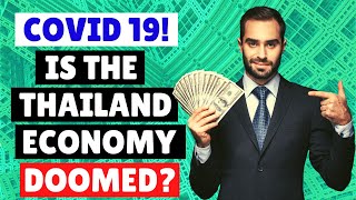 💳 Is The Thailand Economy Doomed  | Covid 19 | Thai Tourism.