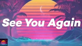 Wiz Khalifa - See You Again (feat. Charlie Puth) (Lyrics)