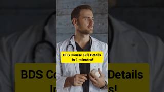 BDS Course Full Details In 1 minutes | #shorts #viralvideo #bdscourse