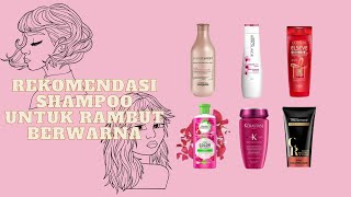 Hobi Gonta Ganti Warna Rambut? Gunakan 7 Rekomendasi Shampoo Ini!