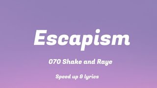 A little context if you care to listen (Escapism-Speed up-Lyrics)