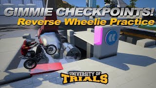 "GIMMIE CHECKPOINTS" - Reverse Wheelie Practice - Trials Fusion