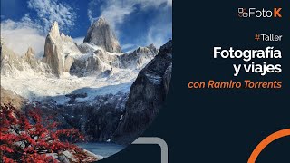 Fotografía y viajes con Ramiro Torrents