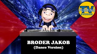 Broder Jakob (Dance Version) - Svenska barnsånger