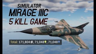 Mirage IIIC 5 Kill Game Simulator Air Battle