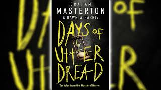 Days of Utter Dread by Graham Masterton 🎧📖 Horror Audiobooks