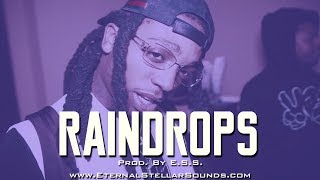 R&B Type Beat "Raindrops" | Prod. by E.S.S.