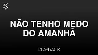 Playback - Não Tenho Medo (André Valadão)