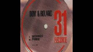 Dom & Roland - Mechanics