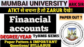 2024 Financial Account  Tybms sem5  MUMBAI UNIVERSITY  EXAM Important Questions Syllabus  ARK sir