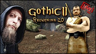 GOTHIC 2 - RETURNING 2.0 /NB 💀 DOLINA CIENI #55 🔴 [NA ŻYWO]