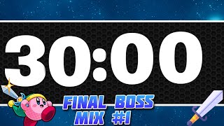 30 Minutes Timer (Final Boss Mix ⚔️ #1) - ⏱ TIMER & ALARM COUNTDOWN ⏱ -