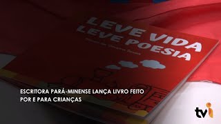 Escritora pará minense lança livro feito por e para crianças