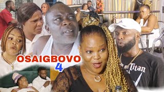 OSAIGBOVO [PART 4 ]- LATEST BENIN MOVIES 2023